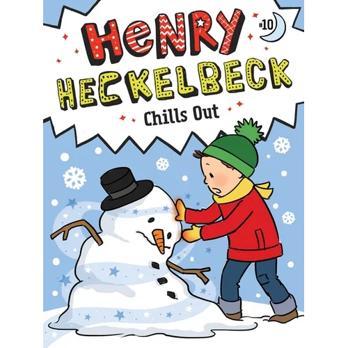 Henry Heckelbeck Chills Out - Hardcover