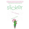 Slicker - Paperback