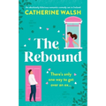 The Rebound: An absolutely hilarious romantic comedy set in Ireland - Paperback