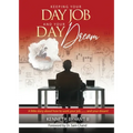 Keeping Your Day Job and Your Day Dream - Paperback