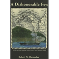 A Dishonorable Few
