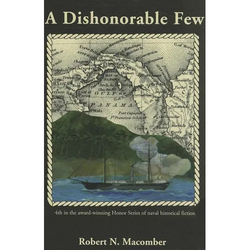 A Dishonorable Few