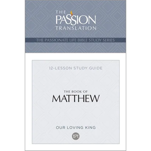 Tpt the Book of Matthew: 12-Lesson Study Guide - Paperback