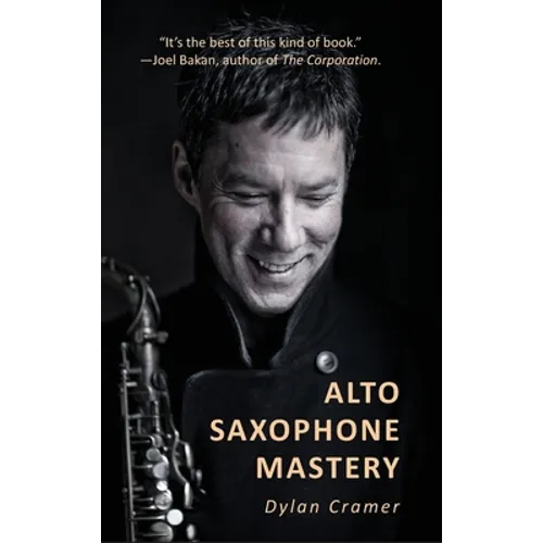 Alto Saxophone Mastery - Hardcover