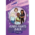 Kiara Fights Back - Hardcover