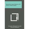 Analysis And Design Of Steel Structures - Paperback