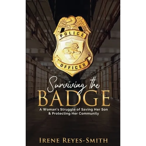 Surviving the Badge