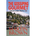 The Gossiping Gourmet - Paperback