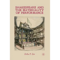 Shakespeare and the Materiality of Performance - Paperback