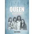 Queen in the 1970s: Decades - Paperback