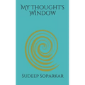 My Thought's Window - Paperback