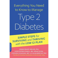 Everything You Need to Know to Manage Type 2 Diabetes: Simple Steps for Surviving and Thriving with the Low GI Plan - Paperback