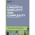Linguistic Simplicity and Complexity: Why Do Languages Undress? - Paperback