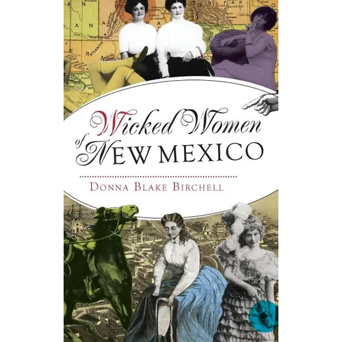 Wicked Women of New Mexico