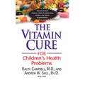 The Vitamin Cure for Children's Health Problems - Paperback