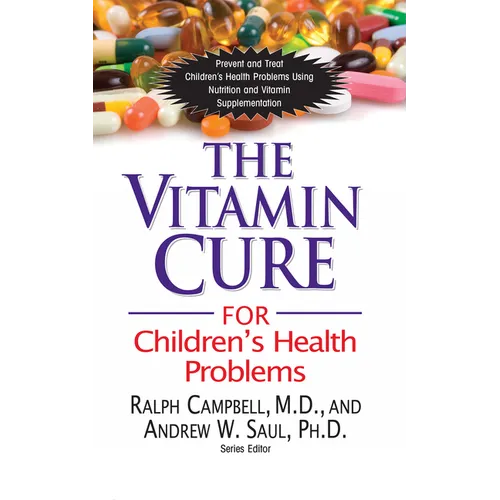 The Vitamin Cure for Children's Health Problems - Paperback