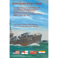 Send Some King's Ships: U.S. Navy, Royal Naval Patrol Service, and Royal Canadian Navy Ships Combating German U-boats off North America's Eastern Seab