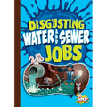 Disgusting Water and Sewer Jobs - Paperback
