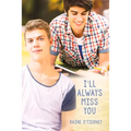 I'll Always Miss You - Paperback