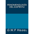 Fenomenologia del espiritu - Paperback