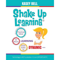 Shake Up Learning: Practical Ideas to Move Learning from Static to Dynamic - Paperback