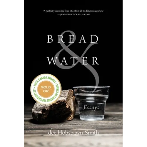 Bread & Water: Essays - Paperback