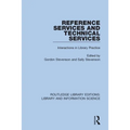 Reference Services and Technical Services: Interactions in Library Practice - Paperback