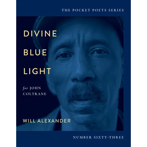 Divine Blue Light (for John Coltrane): Pocket Poets Series No. 63 - Paperback