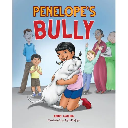 Penelope's Bully - Hardcover