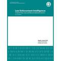 Law Enforcement Intelligence: A Guide for State, Local, and Tribal Law Enforcement Agencies (Second Edition) - Paperback