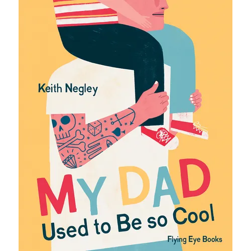 My Dad Used to Be So Cool - Hardcover
