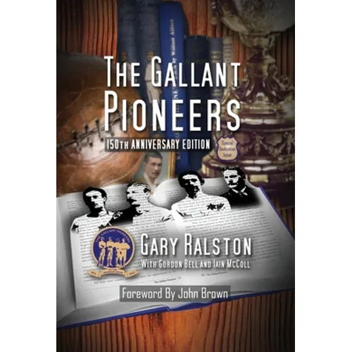 The Gallant Pioneers - Hardcover