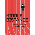 Middle Distance: A Graphic Memoir - Paperback