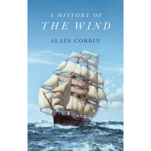 A History of the Wind - Hardcover