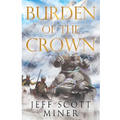 Burden of the Crown - Paperback