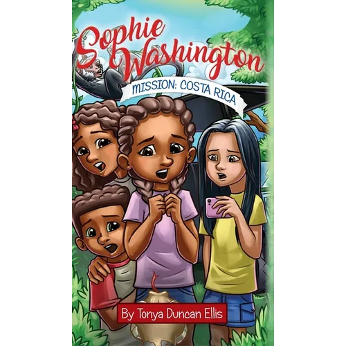 Sophie Washington: Mission: Costa Rica