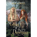 Court of Destiny: An Urban Fantasy - Paperback