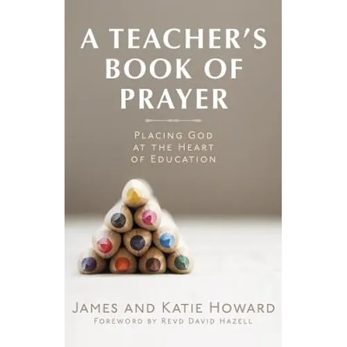 A Teacher's Book of Prayer - Paperback