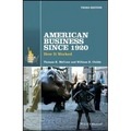 American Business Since 1920: How It Worked