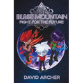 Black Mountain: Fight for the Future - Paperback
