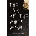 The Lair of the White Worm - Paperback