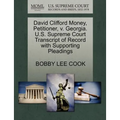 David Clifford Money, Petitioner, V. Georgia. U.S. Supreme Court Transcript of Record with Supporting Pleadings