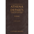 Athena Departs: Gospel of a Man Apart - Paperback