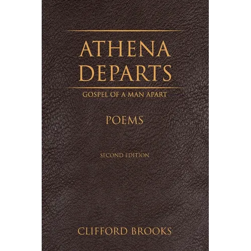 Athena Departs: Gospel of a Man Apart - Paperback