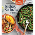 Taste of Home Sides, Salads & More: 345 Side Dishes, Pasta Salads, Leafy Greens, Breads & Other Enticing Ideas That Round Out Meals. - Paperback