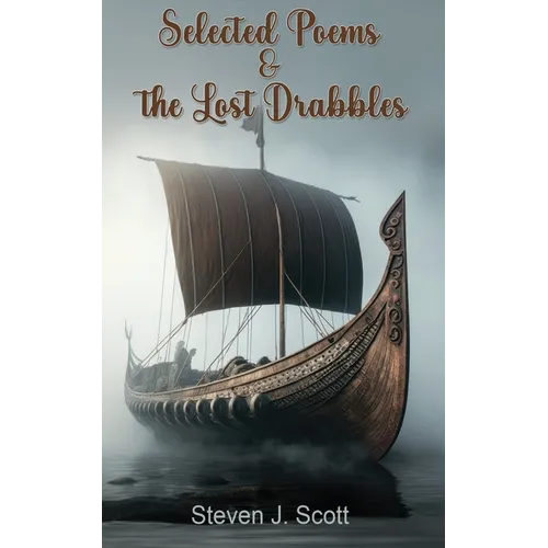 Selected Poems & The Lost Drabbles
