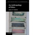 An Anthropology of Ethics - Paperback
