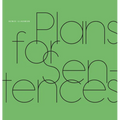 Plans for Sentences - Hardcover