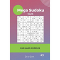 Mega Sudoku - 200 Hard Puzzles 16x16 vol.3 - Paperback