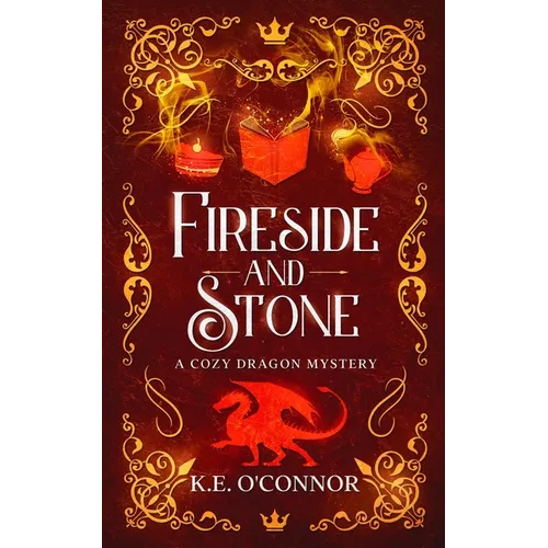 Fireside and Stone: a cozy dragon mystery - Paperback